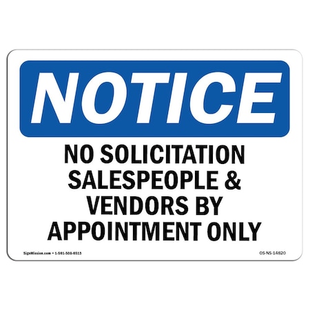 Signmission OSHA Notice Sign, 18" H, 24" W, Aluminum, No Solicitation Salespeople And Vendors By Sign, Landscape OS-NS-A-1824-L-14820